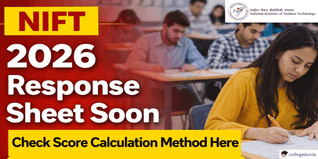 NIFT 2026 Response Sheet Soon @exams.nta.nic.in;  Check Score Calculation Method Here